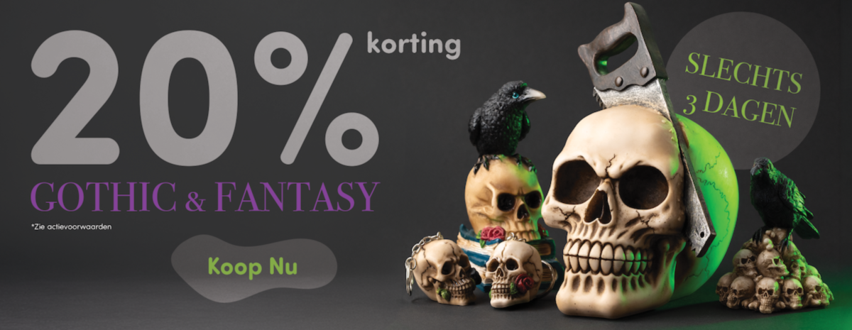 3-dagen 20% korting op geselecteerde Gothic & Fantasy